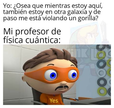 Cule Paja Mental Es La F Sica Cu Ntica Meme Subido Por Linkloq