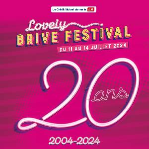 Lovely Brive Festival Jeudi Billets Ouverture Des