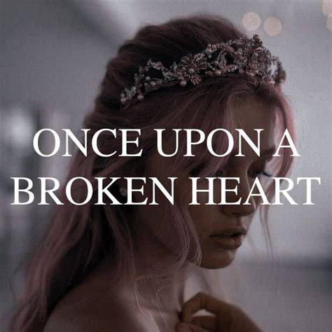 Pin On Once Upon A Broken Heart