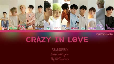 Seventeen Crazy In Love Color Coded Han Rom Eng Lyrics Youtube