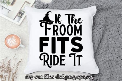 If The Broom Fits Ride It SVG Graphic By Design Stock Creative Fabrica