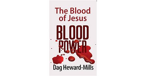 Blood Power The Blood Of Jesus By Dag Heward Mills