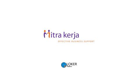 Lowongan Kerja PT Mitra Kerja Utama Loker Terkini