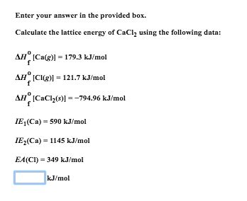 Solved Calculate The Lattice Energy Of CaCl 2 Using The Chegg