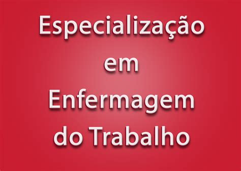 Especializa O Em Enfermagem Do Trabalho Instituto Kern