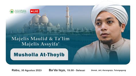 Live Pengajian Rutin Musholla Ath Thoyib Jeli Tulungagung