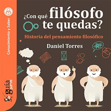 GuíaBurros Con qué filósofo te quedas Historia del pensamiento