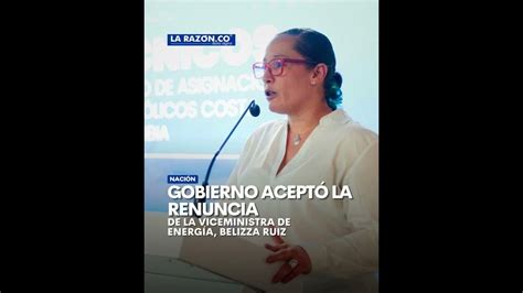 Gobierno Acepto La Renuncia De La Viceministra De Energía Belizza Ruiz