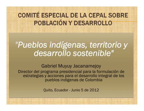 Pueblos Ind Genas Territorio Y Desarrollo Sostenible