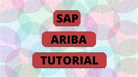 Sap Ariba Training Sap Ariba Tutorial For Beginners Sap Ariba Demo