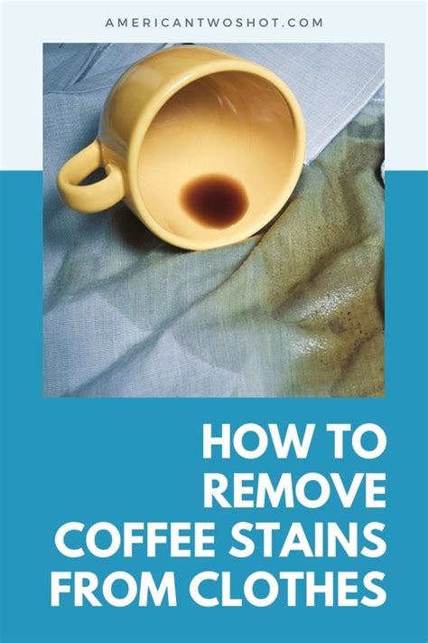 8 Ways to Get Coffee Stains Out of Clothes