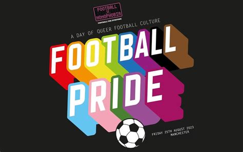 Football Pride To Return At Manchester Pride Celebrating Lgbtq People