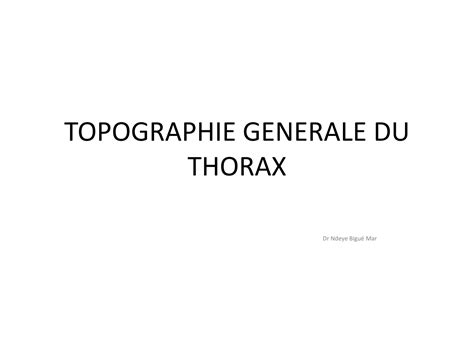 SOLUTION 7 Topographie Generale Du Thorax Jav 2022 Studypool