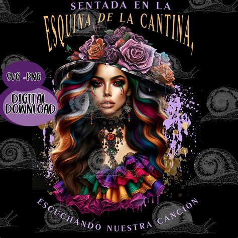 Mexican Sublimation Svg Png Latina Svg Spanish Chicana Art Cultural Song T Shirt Product Design