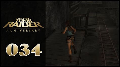 Tomb Raider Anniversary Full HD German 34 Natlas Minen YouTube