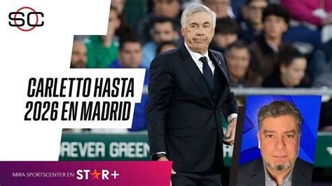 ANÁLISIS QUÉ DICE LA RENOVACIÓN DE CARLO ANCELOTTI CON EL