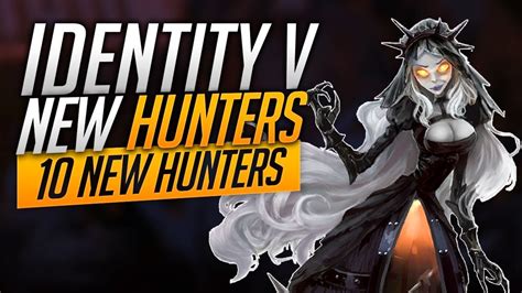 10 New Hunters You Haven T Seen Identity V Youtube