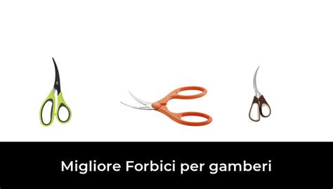 Migliore Forbici Per Gamberi Nel In Base A Recensioni