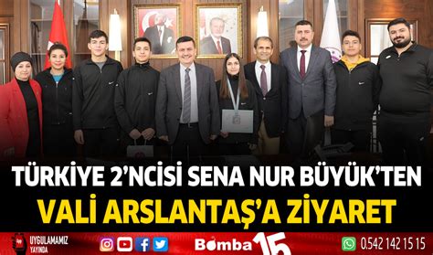 Türkiye ikincisi Sena Nur Büyük ten Vali Arslantaş a ziyaret Burdur