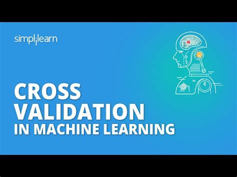 The Ultimate Guide To Cross Validation In Machine Learning For