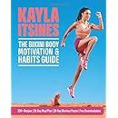 The Bikini Body Motivation Habits Guide Kayla Itsines 9781250137616 Amazon Books