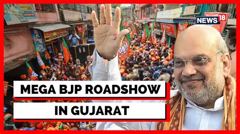 Amit Shah Gujarat Gujarat Election 2022 Amit Shah S Mega Roadshow In Gujarat English News