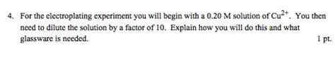 Solved For the electroplating experiment you will begin with | Chegg.com