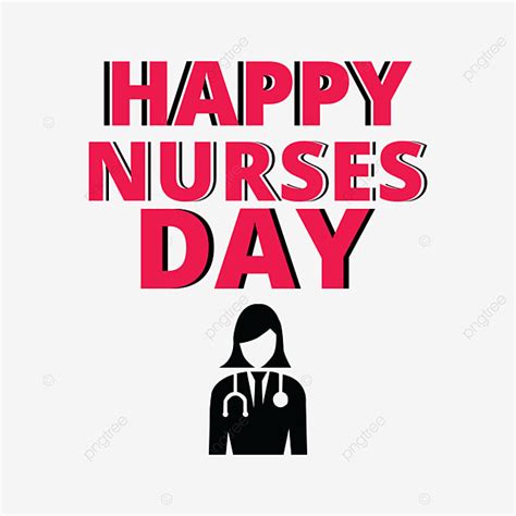 Happy Nurses Day Vector Hd Png Images Happy Nurses Day Festival