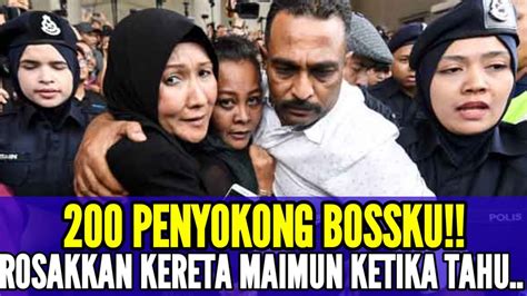 200 PENYOKONG BOSSKU ROSAKKAN KERETA MAIMUN KETIKA TAHU ADA LAGI