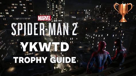 Spiderman 2 Find Aunt Mays Grave You Know What To Do Trophy Guide