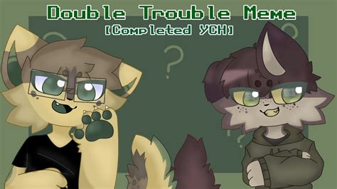 Double Trouble Animation Meme Flipaclip Completed Ych Youtube