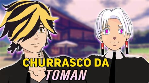 O Churrasco Da Toman Tokyo Revengers Vr Youtube