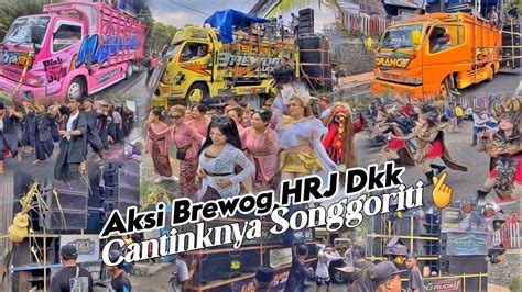 Anjay Brewog Audio Hrj Audio Dkk Karnaval Sound System Songgoriti Batu