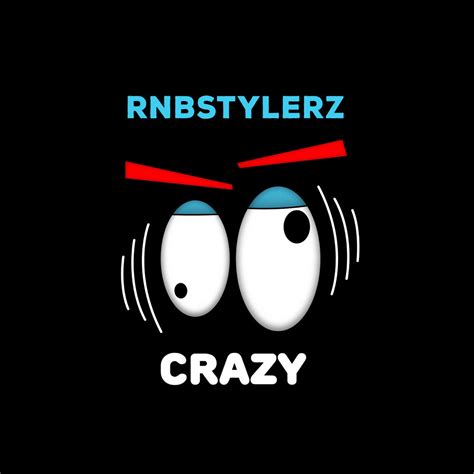 ‎Crazy - Single - Album by Rnbstylerz - Apple Music