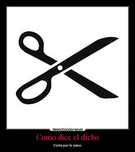 Imágenes y Carteles de DICHOS Pag. 8 | Desmotivaciones
