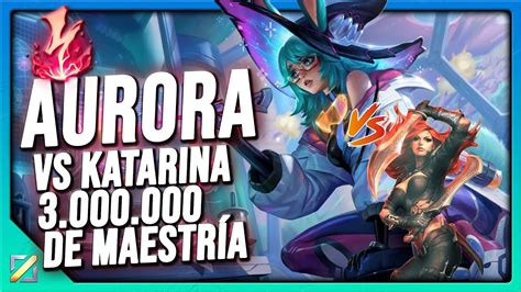 Destruyo A Un Otp Katarina Millones De Maestria Aurora V