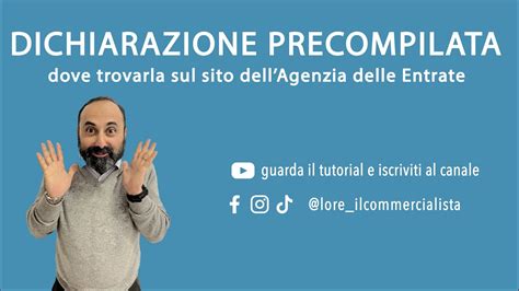 Tutorial Dove Trovare La Precompilata Per La Prossima Dichiarazione