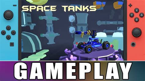 Space Tanks Nintendo Switch Gameplay YouTube