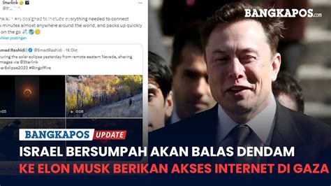 Israel Bersumpah Akan Balas Dendam Ke Elon Musk Berikan Akses Koneksi