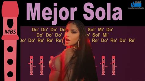 Mejor Sola Kim Loaiza Ft Zion And Lennox Flauta Dulce Cover By Mbs Con Notas Tipo Karaoke Youtube