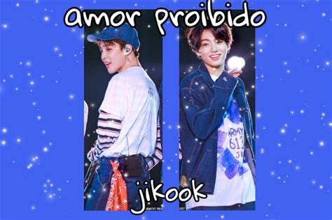 Hist Ria Amor Proibido Jikook Cap Tulo Hist Ria Escrita Por