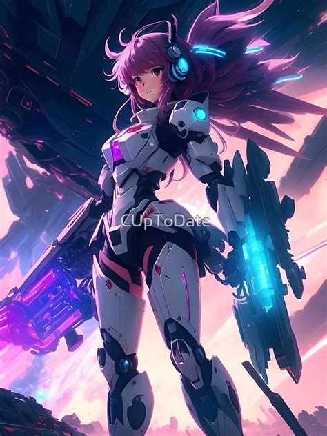 Mecha Anime Girl Poster For Sale By Cuptodate Redbubble