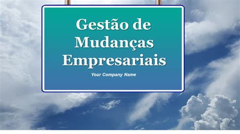 Os 25 Principais Modelos De Gerenciamento De Mudanças Estratégicas Para Evoluir E Sobreviver