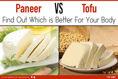 Paneer Vs Tofu Which One Is Better For Health By Dt Tania Lybrate