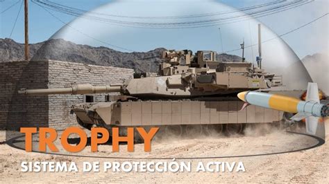 Es Efectivo el Sistema de Protección Activa Trophy YouTube