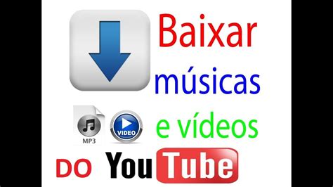 Como Baixar V Deos E M Sica Do Youtube Em Min Youtube