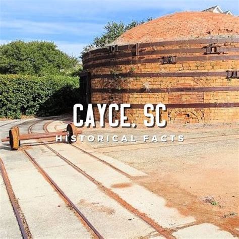 Cayce Historical Facts