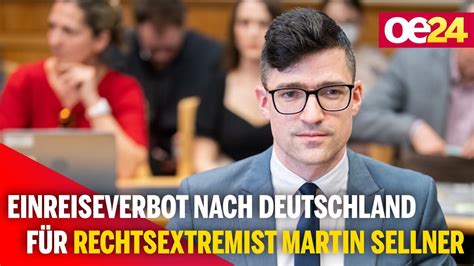 Einreiseverbot nach Deutschland für Rechtsextremist Martin Sellner