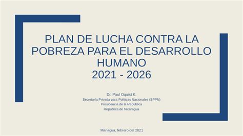 Plan De Lucha Contra La Pobreza Para El Desarrollo 2021 2026 Un Enfoque Diferente Nicaragua