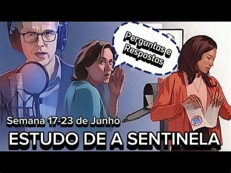 Estudo De A Sentinela Perguntas E Respostas Semana De Junho